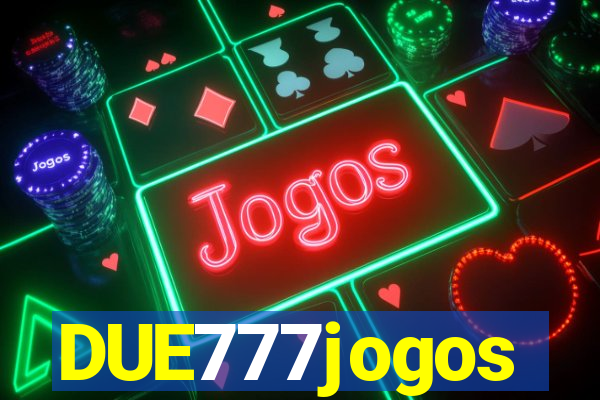 DUE777jogos