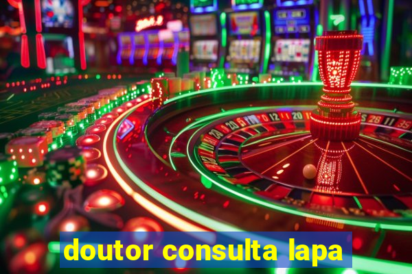 doutor consulta lapa