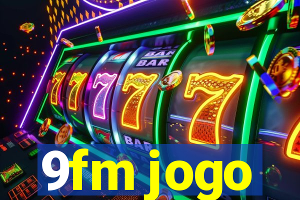 9fm jogo