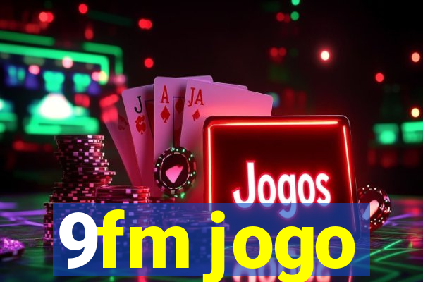 9fm jogo