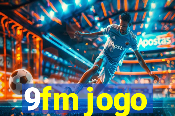 9fm jogo