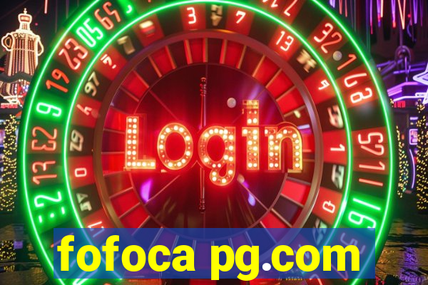 fofoca pg.com