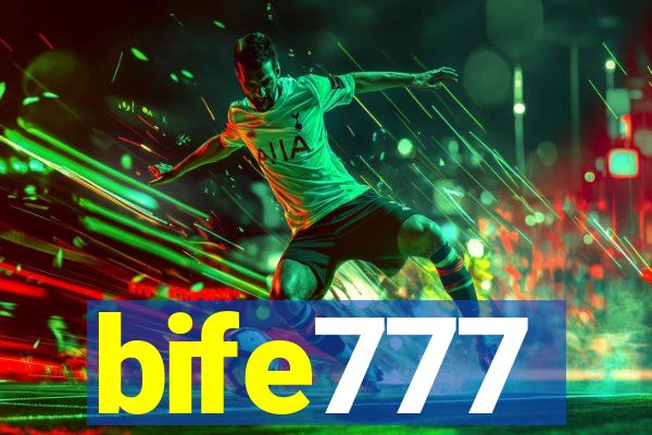 bife777