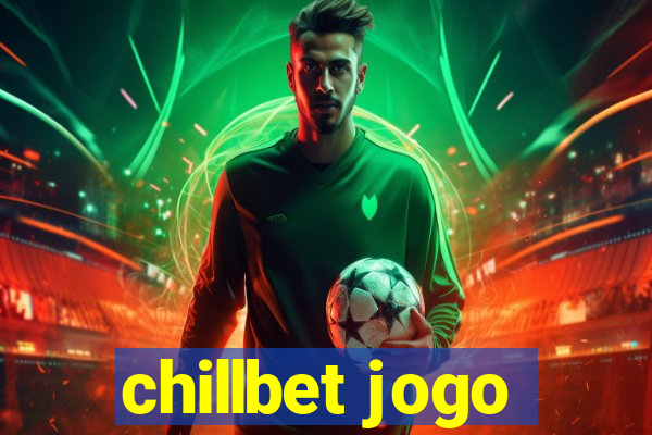 chillbet jogo