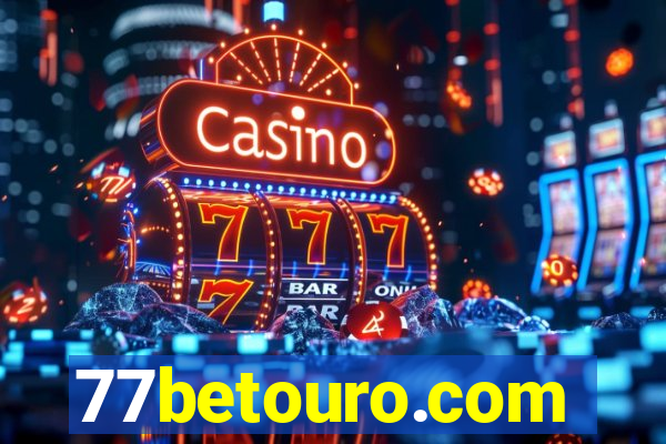 77betouro.com