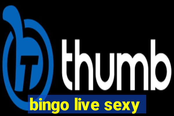 bingo live sexy