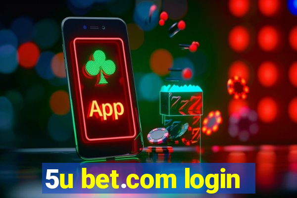 5u bet.com login