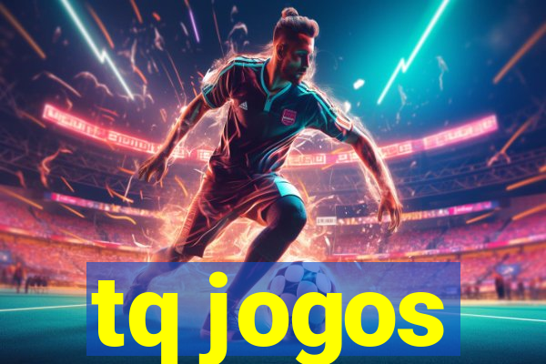 tq jogos