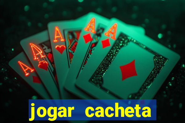 jogar cacheta online valendo dinheiro