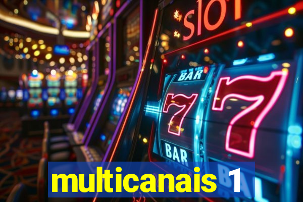 multicanais 1