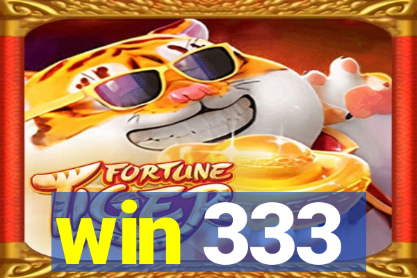 win 333