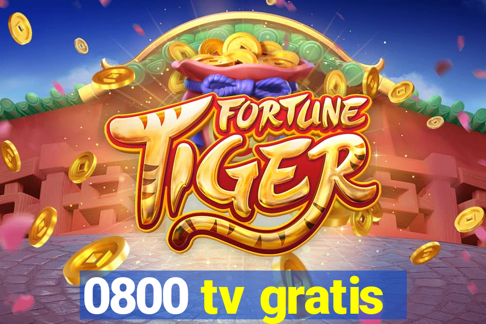 0800 tv gratis