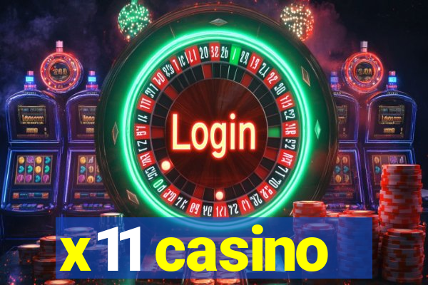 x11 casino