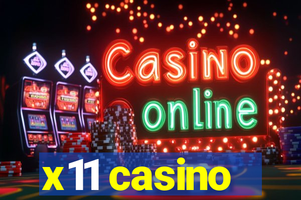 x11 casino