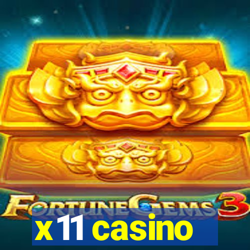 x11 casino