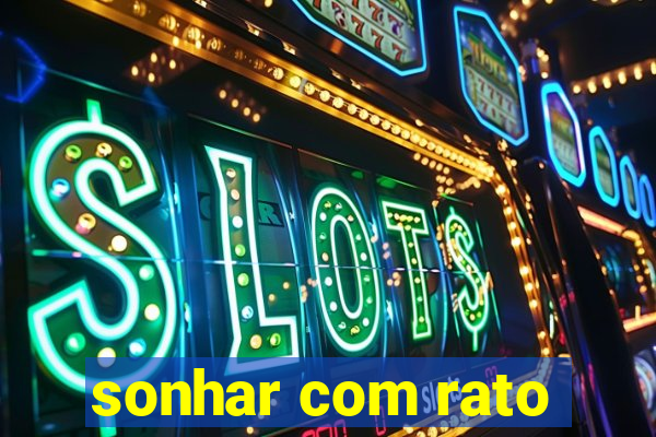 sonhar com rato