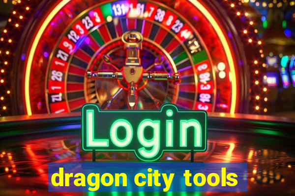 dragon city tools