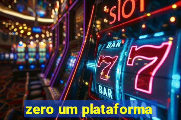 zero um plataforma