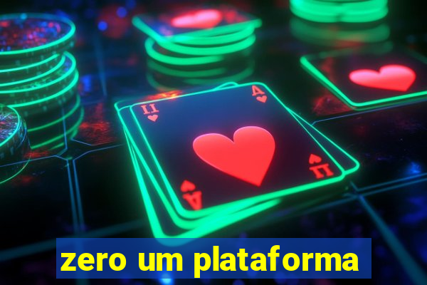 zero um plataforma