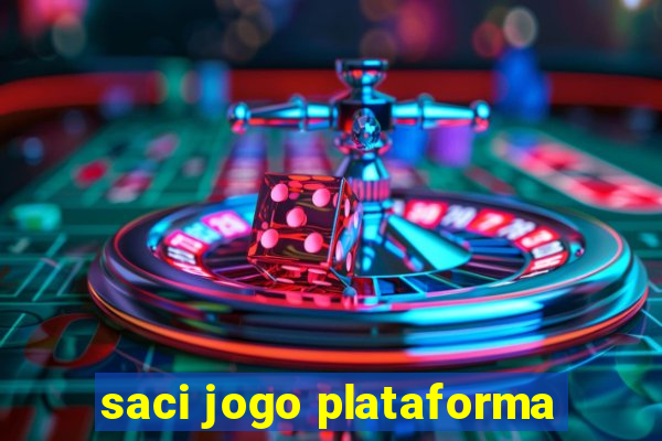 saci jogo plataforma