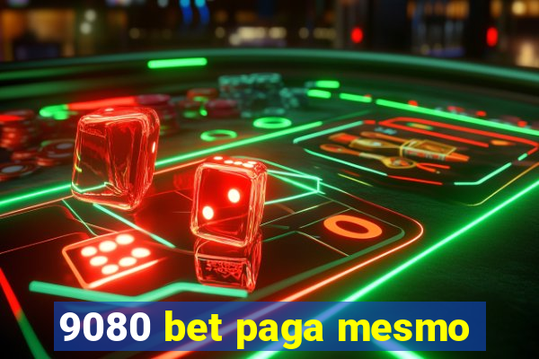 9080 bet paga mesmo