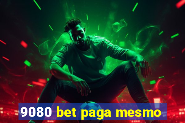 9080 bet paga mesmo