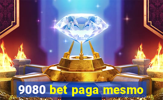 9080 bet paga mesmo