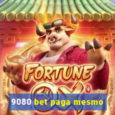 9080 bet paga mesmo