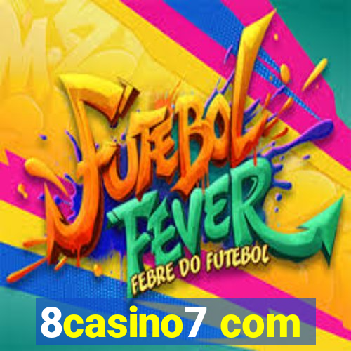 8casino7 com