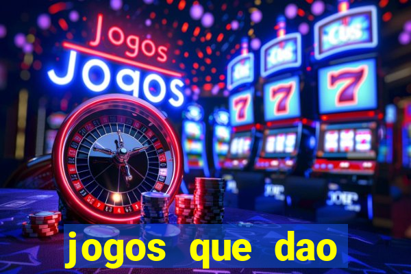 jogos que dao dinheiro sem deposito