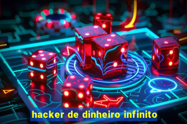 hacker de dinheiro infinito