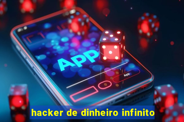 hacker de dinheiro infinito