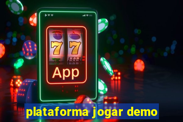 plataforma jogar demo