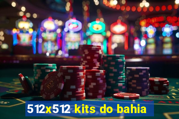 512x512 kits do bahia