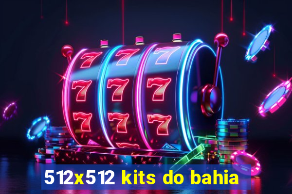 512x512 kits do bahia