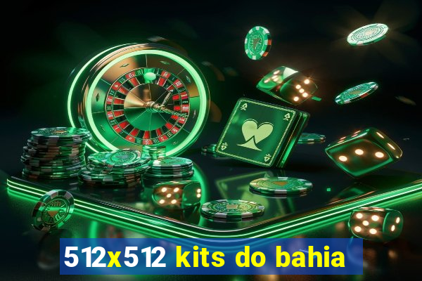 512x512 kits do bahia