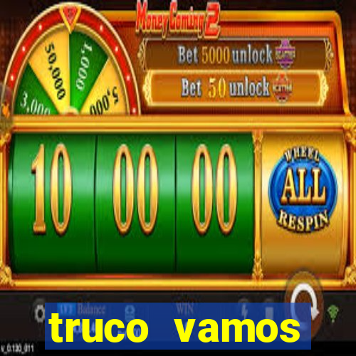 truco vamos download pc