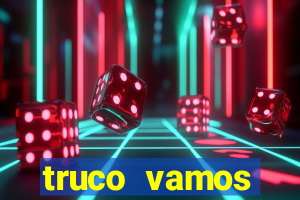 truco vamos download pc