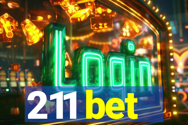 211 bet