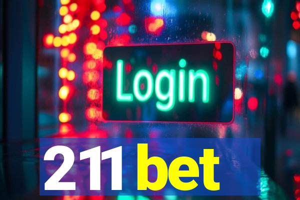 211 bet