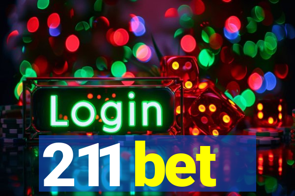 211 bet