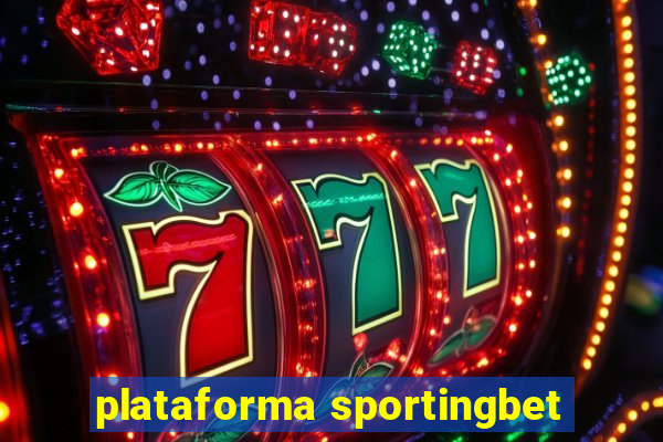 plataforma sportingbet