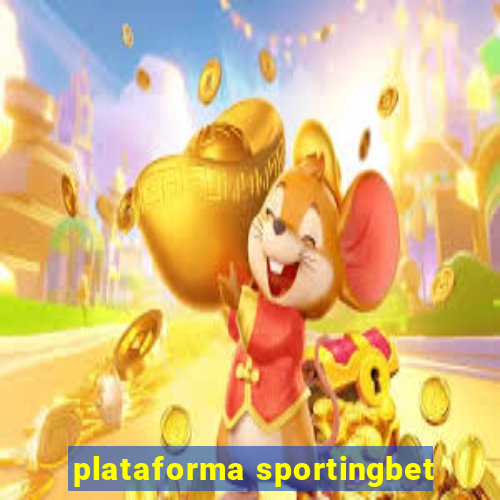 plataforma sportingbet