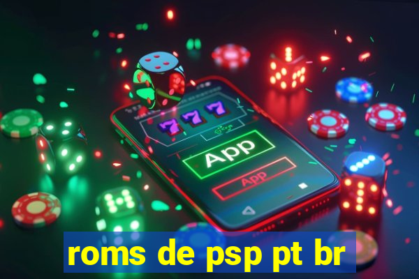 roms de psp pt br