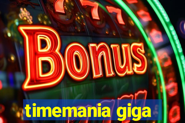 timemania giga