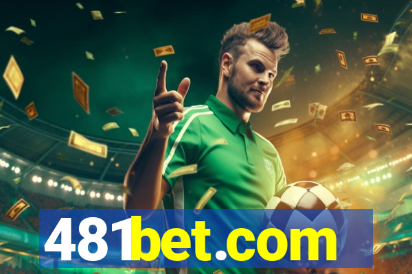 481bet.com