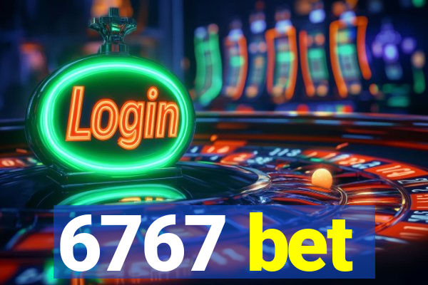 6767 bet