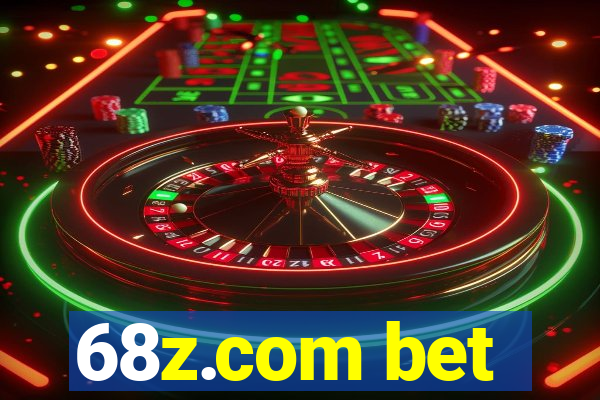 68z.com bet