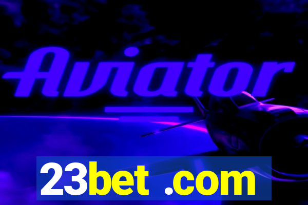 23bet .com