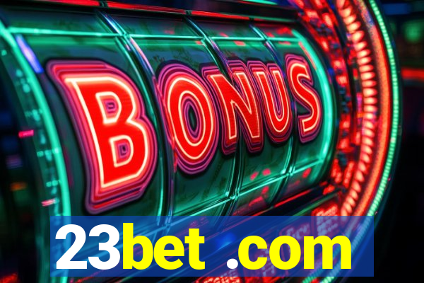 23bet .com